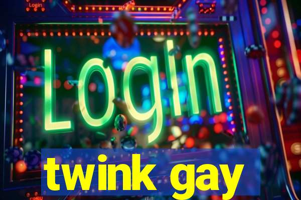 twink gay